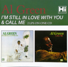 I'm Still In Love With You & Call Me